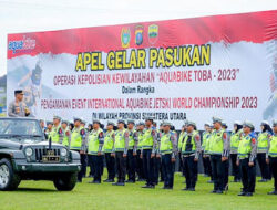 Polda Sumut Apel Gelar Pasukan 2.761 Personel Amankan Event Internasional Danau Toba