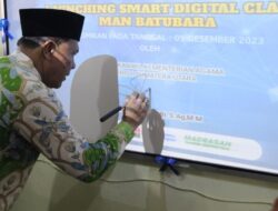 Launching Smart Digital Class, MAN Batubara Hadirkan Kakanwil Kemenag Sumut