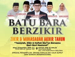 Batubara Berzikir & Muhasabah Akhir Tahun