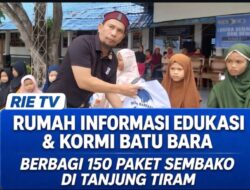 RIE TV: Rumah Informasi Edukasi & KORMI Batu Bara Berbagi 150 Paket Sembako di Tanjung Tiram