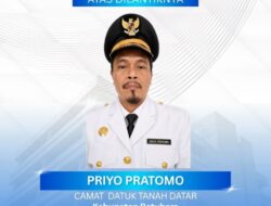 Bupati Percayakan Priyo Pratomo Pimpin Kecamatan Datuk Tanah Datar